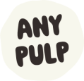 ANY PULP